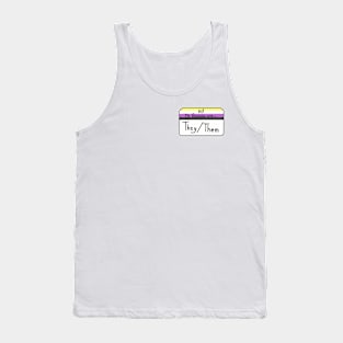 Hi my pronouns are - They/Them - Nonbinary pride Tank Top